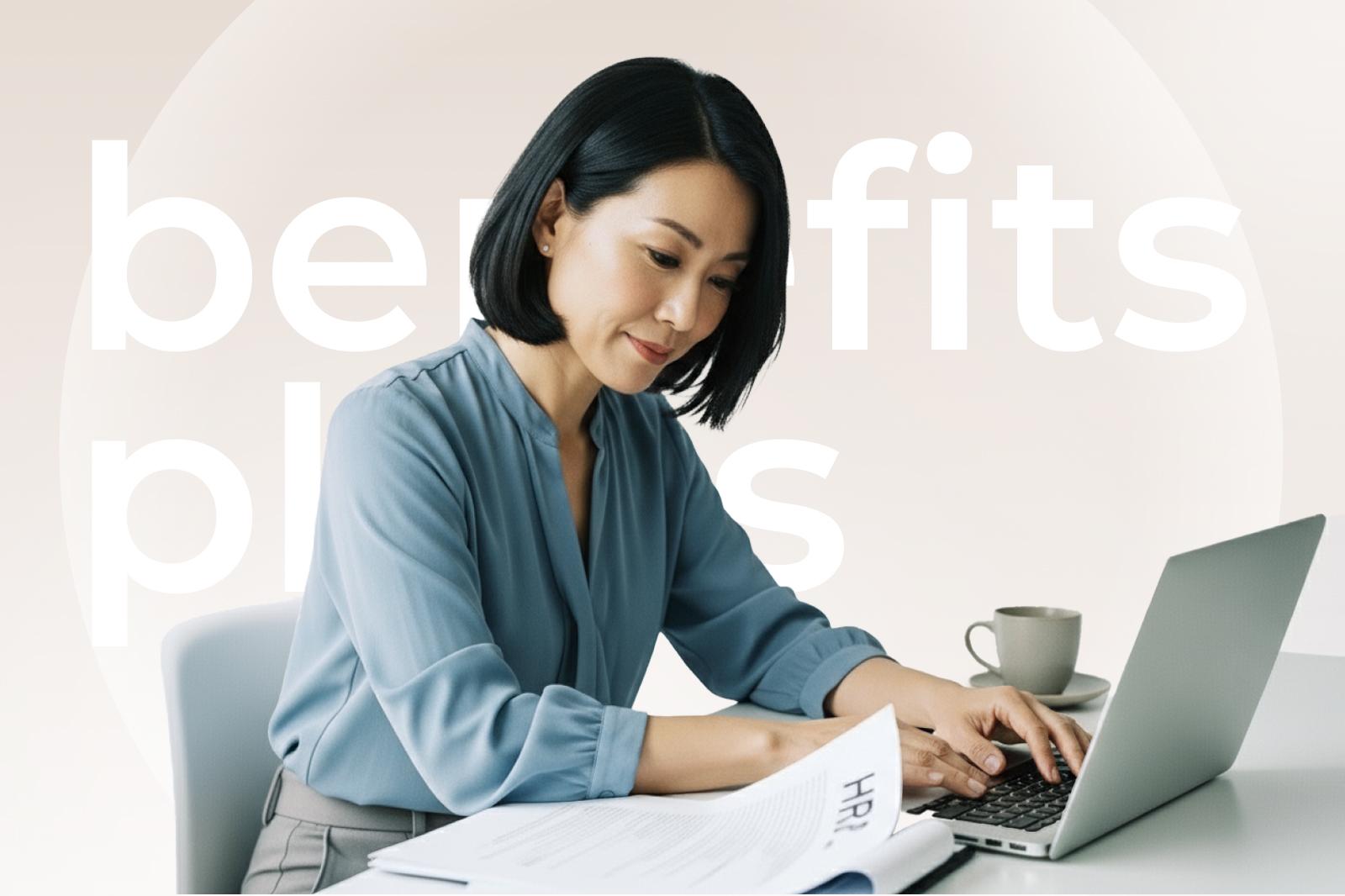 A woman in a blue blouse works on a laptop at a desk with an open book and a cup, with "benefits plans" in large text behind her.